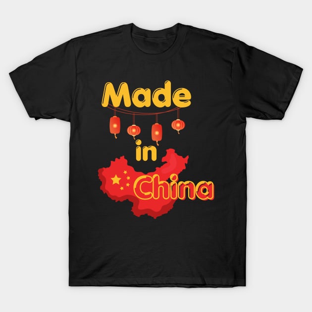 Made In China T-Shirt by Lunarix Designs